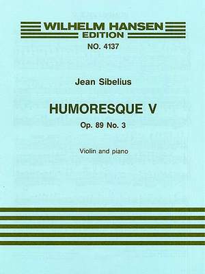 Jean Sibelius: Humoresque No.5 Op.89 No.3