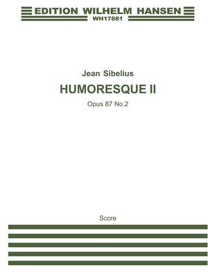 Jean Sibelius: Humoresque II Op. 87 No. 2