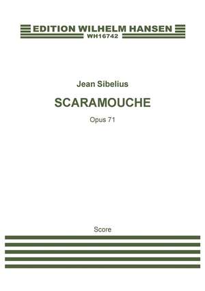 Jean Sibelius: Scaramouche Op. 71