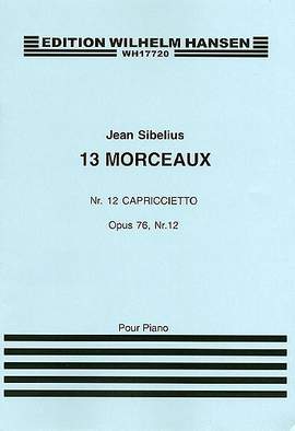 Jean Sibelius: 13 Morceaux Op.76 No.12 'Capriccietto'