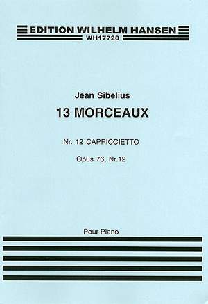 Jean Sibelius: 13 Morceaux Op.76 No.12 'Capriccietto'