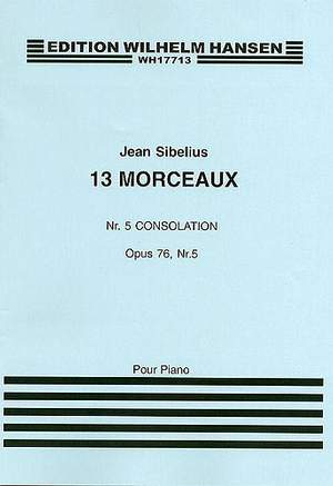 Jean Sibelius: 13 Morceaux Op.76 No.5 'Consolation'