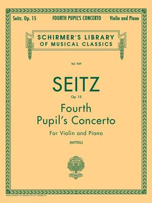 Friedrich Seitz: Pupil's Concerto No. 4 in D, Op. 15