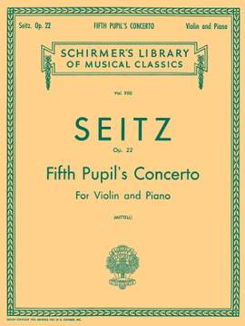 Friedrich Seitz: Pupil's Concerto No. 5 in D, Op. 22