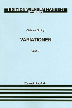 Christian Sinding: Variations For Two Pianos Op. 2