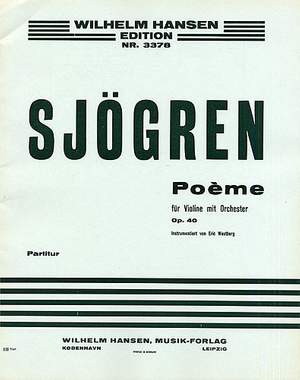 Emil Sjogren: Poeme For Violin and Orchestra Op. 40