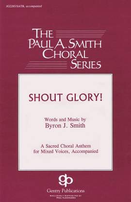 Byron Smith: Shout Glory!