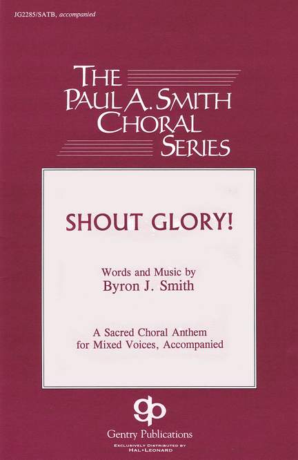 Byron Smith: Shout Glory!