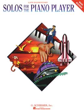 Solos for the Piano Player - Red: Late Elementary