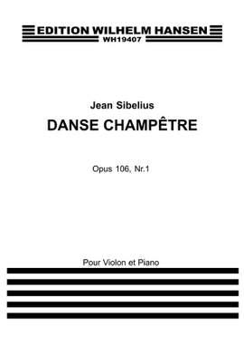 Jean Sibelius: Dance Champetre Op.106 No.1