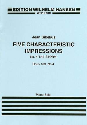 Jean Sibelius: Five Characteristic Impressions Op. 103 No. 4