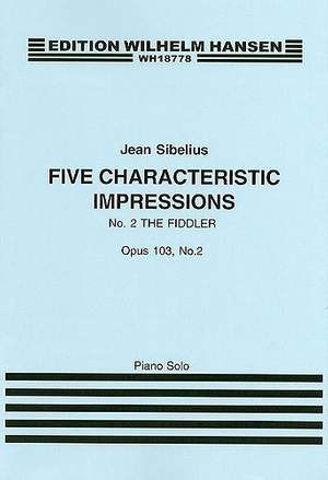 Jean Sibelius: Five Characteristic Impressions Op. 103 No. 2