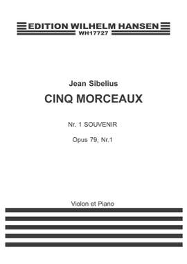 Jean Sibelius: 6 Pieces Nr. 1 Souvenir Op. 79