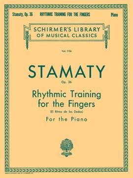 Camille-Marie Stamaty: Rhythmic Training for the Fingers, Op. 36