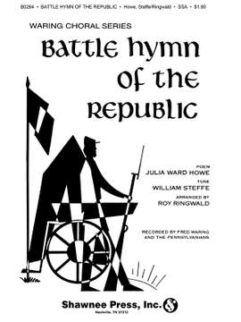 William Steffe: Battle Hymn Of The Republic
