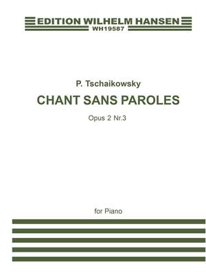 Pyotr Ilyich Tchaikovsky: Chant Sans Paroles Op. 2 No. 3