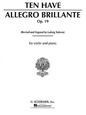 Willem Ten  Have: Allegro Brillante Opus 19 ( edited Ludwig Tadema )