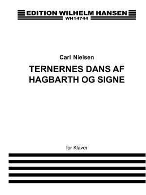Carl Nielsen: Ternernes Dans Hagbarth And Signe