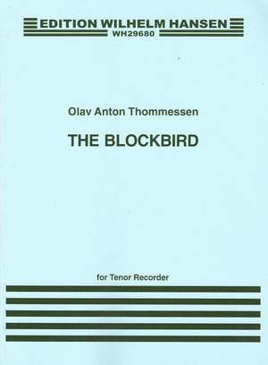 Olav Anton Thommessen: The Blockbird