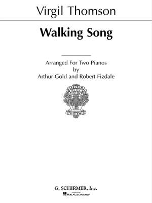 Virgil Thomson: Walking Song (set)