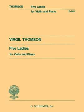 Virgil Thomson: 5 Ladies