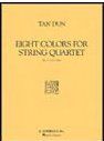 Tan Dun: Eight Colors