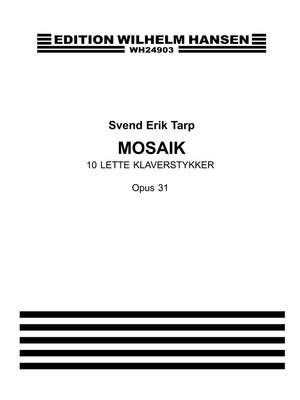 Svend Erik Tarp: Mosaic Op. 31