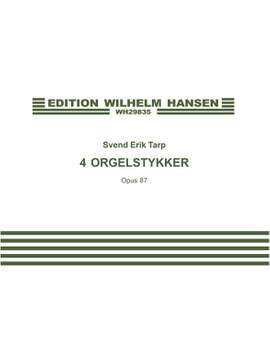 Svend Erik Tarp: Four Organ Pieces Op. 87