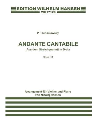 Pyotr Ilyich Tchaikovsky: Andante Cantabile From String Quartet Op.11