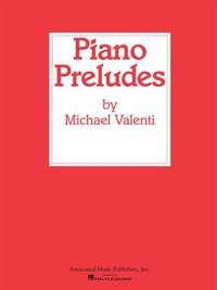 Michael Valenti: Piano Preludes