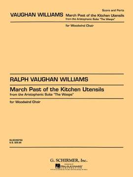 Ralph Vaughan Williams: March Past of the Kitchen Utensils from The Wasps