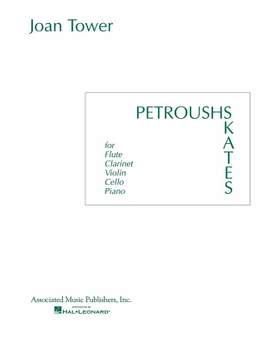 Joan Tower: Petroushskates