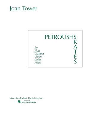Joan Tower: Petroushskates