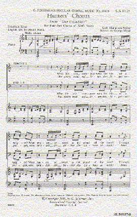 Carl Maria von Weber: Hunters Chorus From Der Freischutz