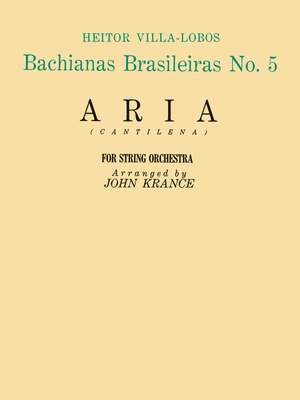Heitor Villa-Lobos: Aria (from Bachianas Brasileiras, No. 5)