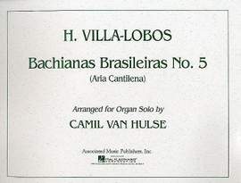 Heitor Villa-Lobos: Aria Bachianas Brasileiras No. 5