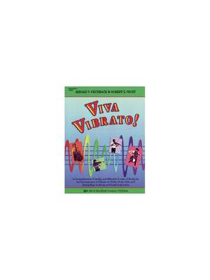 Robert S. Frost_Gerald Fischbach: Viva Vibrato!