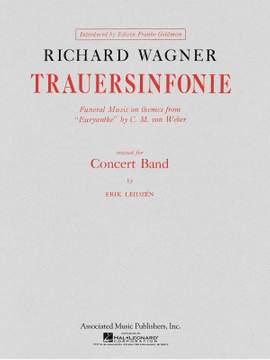 Richard Wagner: Trauersinfonie