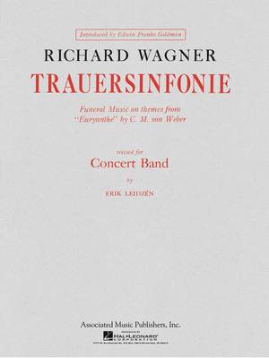 Richard Wagner: Trauersinfonie