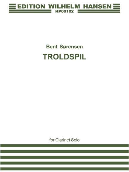 Bent Sørensen: Troldspil