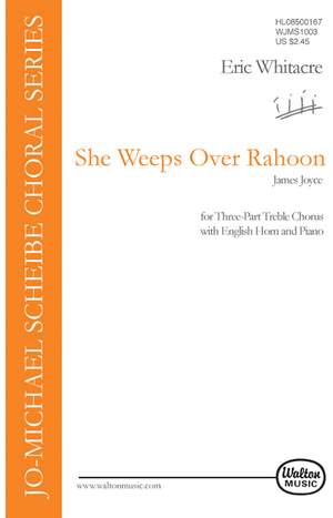 Eric Whitacre_James Joyce: She Weeps Over Rahoon