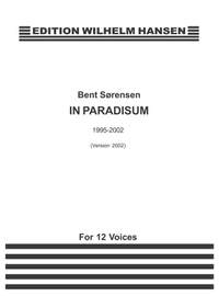 Bent Sørensen: In Paradisum 1995-2002