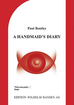 Paul Bentley: A Handmaid'S Diary