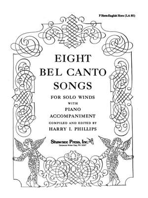 Eight Bel Canto Songs For Solo Winds