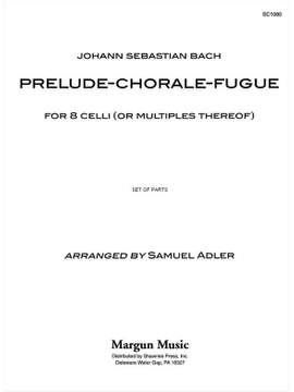 Johann Sebastian Bach: Prelude, Chorale And Fugue