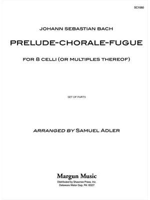 Johann Sebastian Bach: Prelude, Chorale And Fugue