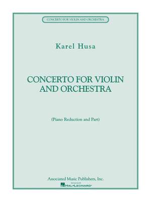 Karel Husa: Concerto for Violin and Orchestra