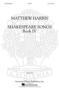 Matthew Harris: Shakespeare Songs, Book IV