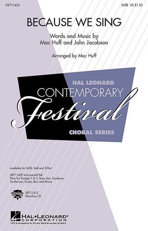 John Jacobson_Mac Huff: Because we sing