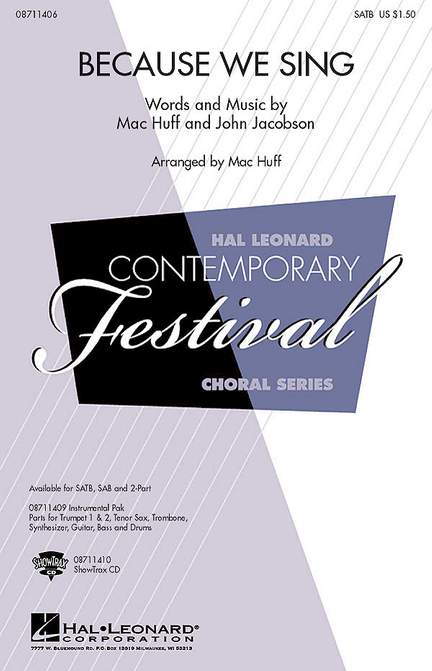 John Jacobson_Mac Huff: Because we sing